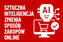 Sztuczna inteligencja zmienia sposób zakupów online